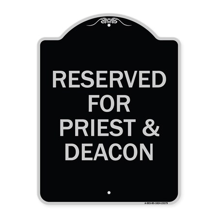 Signmission Reserved for Priest & Deacon Heavy-Gauge Aluminum Architectural Sign, 24" x 18", BS-1824-23179 A-DES-BS-1824-23179